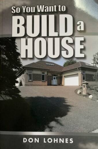 So You Want to Build a House